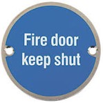 Stainless Steel Fire Door Keep Shut Sign